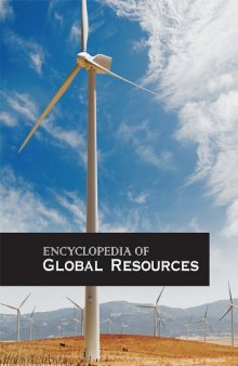 Encyclopedia of Global Resources, Second Edition  4 - Volumes