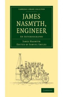 James Nasmyth engineer; an autobiography