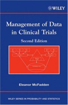 Management of Data in Clinical Trials (Wiley Series in Probability and Statistics)