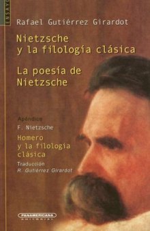 Nietzsche y la Filologia Clasica Ensayo (Panamericana Editorial)