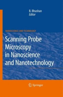 Scanning Probe Microscopy in Nanoscience and Nanotechnology 