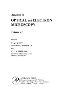 Advances in optical and electron microscopy. Volume 11