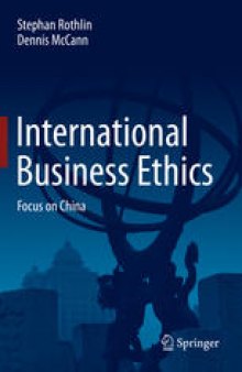 International Business Ethics: Focus on China