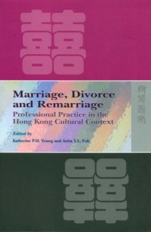 Marriage, Divorce, and Remarriage: Professional Practice in the Hong Kong Cultural Context