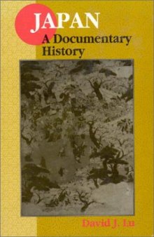 Japan: A Documentary History (East Gate Books)