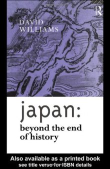 Japan: Beyond the End of History 