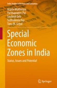 Special Economic Zones in India: Status, Issues and Potential