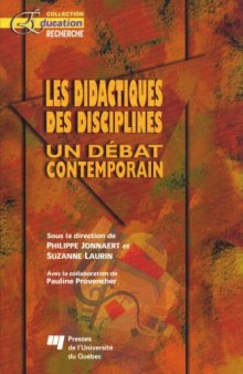 Les didactiques des disciplines : un debat contemporain