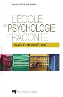 L’École de psychologie se raconte : 50 ans à l’Université Laval