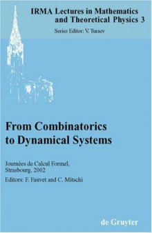 From Combinatorics to Dynamical Systems: Journees de Calcul Formel, Strasbourg, March 22-23, 2002