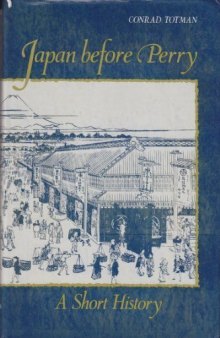 Japan Before Perry: A Short History