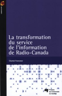 La transformation du service de l'information de Radio-Canada