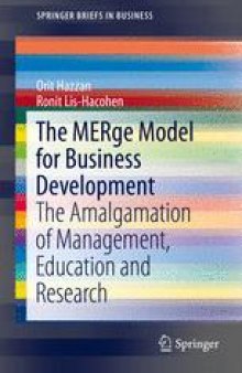 The MERge Model for Business Development: The Amalgamation of Management, Education and Research