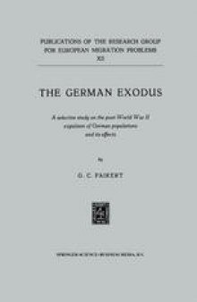 The German exodus: A selective study on the post-World War II expulsion of German populations and its effects