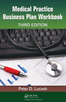 Medical Practice Business Plan Workbook, Third Edition