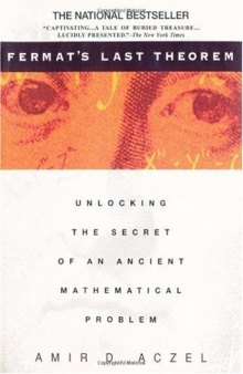 Fermat's last theorem: unlocking the secret of an ancient mathematical problem