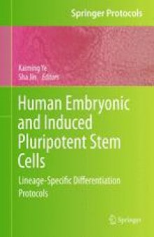 Human Embryonic and Induced Pluripotent Stem Cells: Lineage-Specific Differentiation Protocols