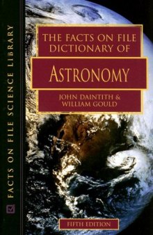 The Facts on File Dictionary of Astronomy (Science Dictionary)