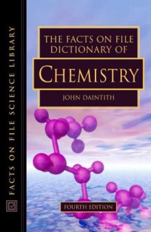 The Facts On File Dictionary Of Chemistry, Fourth Edition (Facts on File Science Library)