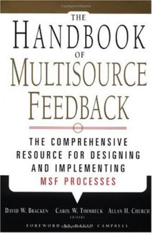 The Handbook of Multisource Feedback : The Comprehensive Resource for Designing and Implementing MSF Processes