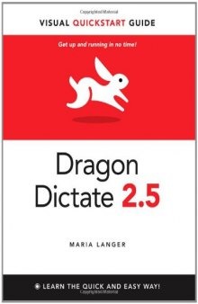 Dragon Dictate 2.5: Visual QuickStart Guide  