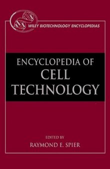 The Encyclopedia of Cell Technology, 2 Volume Set (Wiley Biotechnology Encyclopedias)