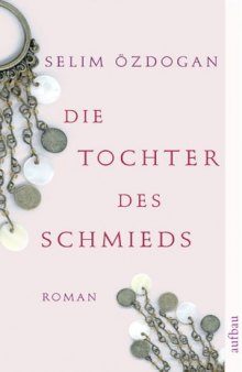 Die Tochter des Schmieds (Roman)