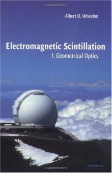 Electromagnetic Scintillation: 1.Geometrical Optics