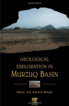 Geological exploration in Murzuq Basin: the Geological Conference on Exploration in the Murzuq Basin held in Sabha, September 20-22, 1998