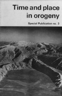 Geological Society Special Publication, 003 Time and Place in Orogeny