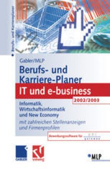 Gabler / MLP Berufs- und Karriere-Planer 2002/2003: IT und e-business: Informatik, Wirtschaftsinformatik und New Economy