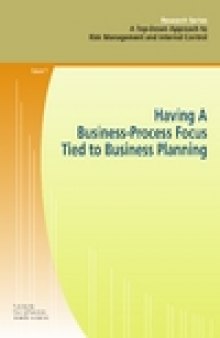 Having A Business-Process Focus Tied to Business Planning. Issue 1