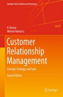 Customer Relationship Management: Concept, Strategy, and Tools