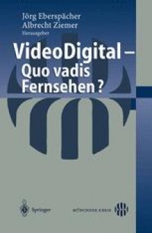 Video Digital — Quo vadis Fernsehen?