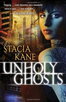 Unholy Ghosts (Downside Ghosts, Book 1)  