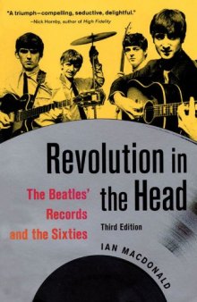 Revolution in the Head: The Beatles' Records and the Sixties