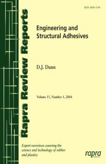 Engineering and Structural Adhesives (Rapra Review Reports) (Vol 15,No.1)
