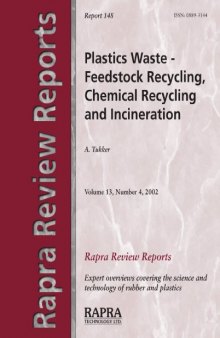 Plastics Waste : Feestock Recycling, Chemical Recycling and Incineration