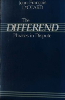 The Differend: Phrases in Dispute  
