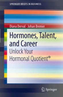 Hormones, Talent, and Career: Unlock Your Hormonal Quotient®