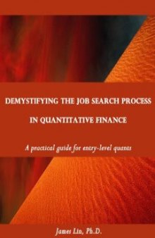 DEMYSTIFYING THE JOB SEARCH PROCESS IN QUANTITATIVE FINANCE: a practical guide for entry-level quants