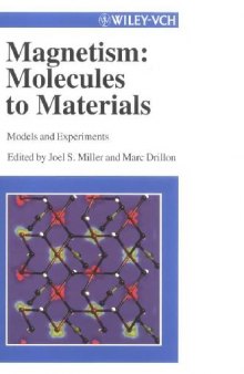 Magnetism: Molecules to Materials: Models and Experiments