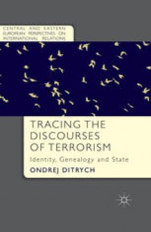 Tracing the Discourses of Terrorism: Identity, Genealogy and State