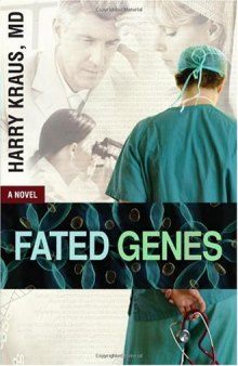 Fated Genes  (Medical Fiction)