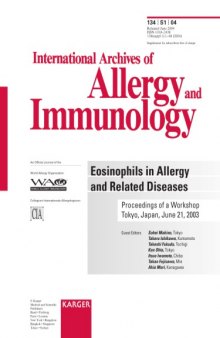 Eosinophils in allergy and related diseases: proceedings of a workshop, Tokyo, Japan, June 21, 2003