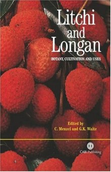 Litchi and longan: botany, production, and uses