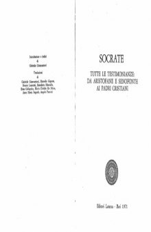 Socrate: tutte le testimonianze: da Aristofane e Senofonte ai padri cristiani  