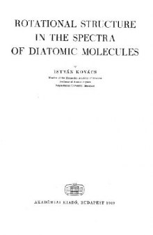Rotational structure in the spectra of diatomic molecules