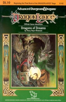 Dragons of Dreams: Dragonlance Module Dl10 (Advanced Dungeons & Dragons)