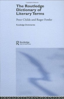 The Routledge Dictionary of Literary Terms 